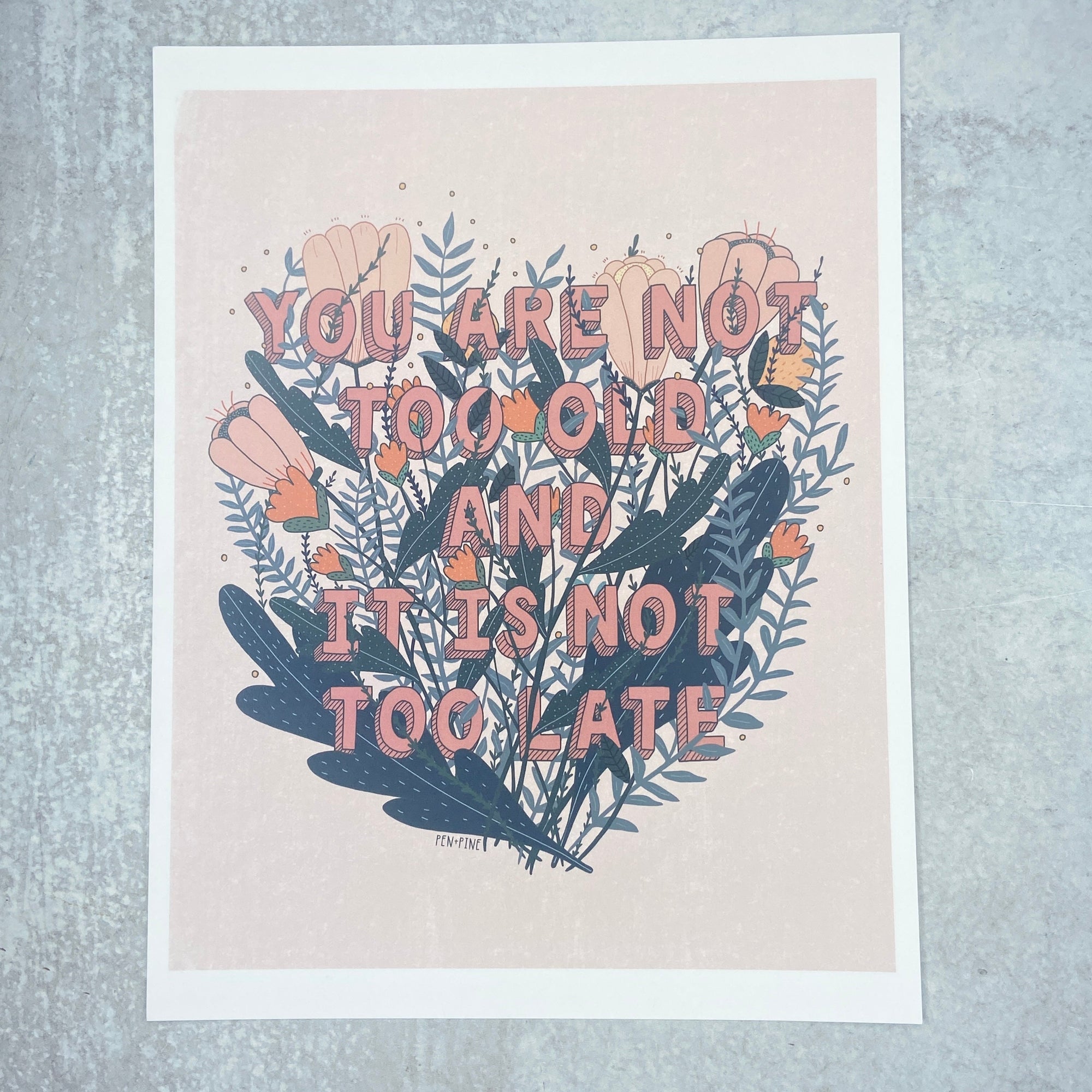 You are not too old - Print